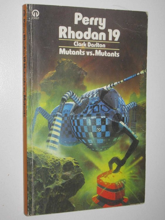 Mutants vs. Mutants - Perry Rhodan Series #19