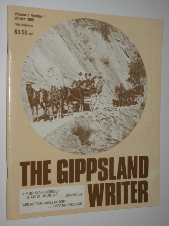 The Gippsland Writer Winter 1986 : Vol 1, No 1