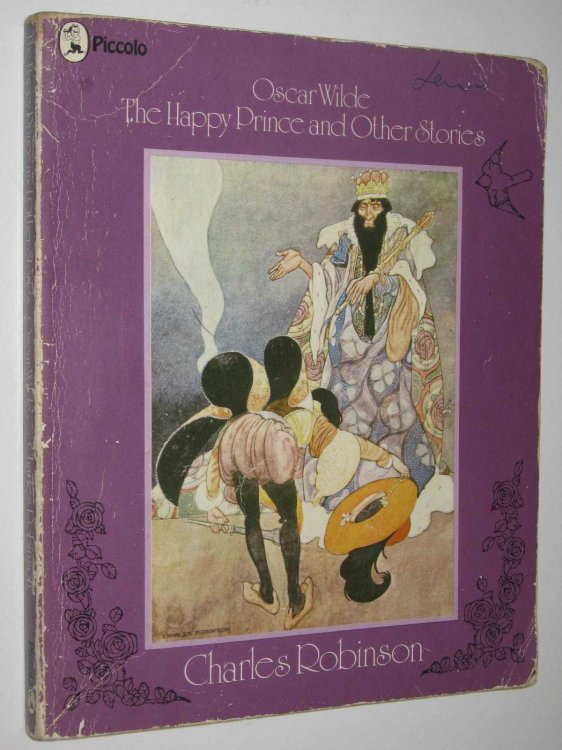 The Happy Prince And Other Tales - Charles Robinson Series