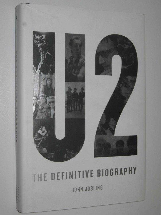 U2: The Definitive Biography