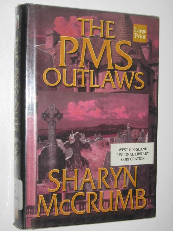 The PMS Outlaws