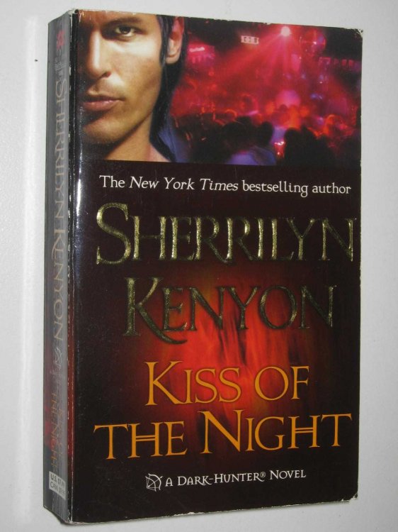 Kiss Of The Night - Dark Hunter Series #6