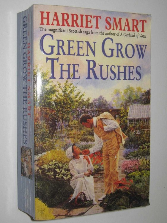 Green Grow The Rushes