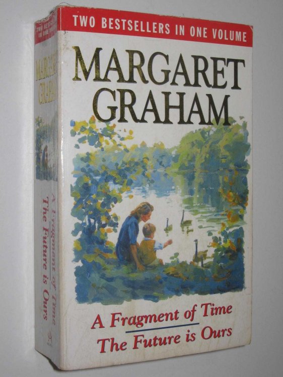 A Fragment Of Time + The Future Is Ours