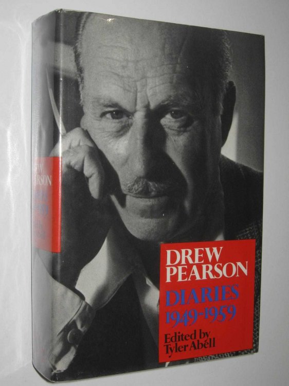 Drew Pearson Diaries 1949-1959
