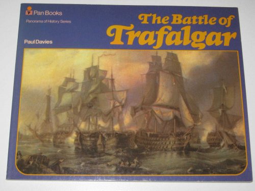 The Battle of Trafalgar - Panorama of History Series