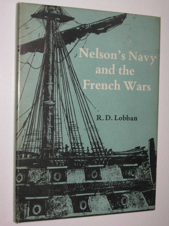 Nelson's Navy and the French Wars