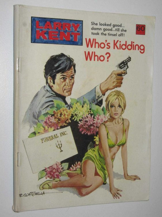 Who's Kidding Who - Larry Kent Series #807