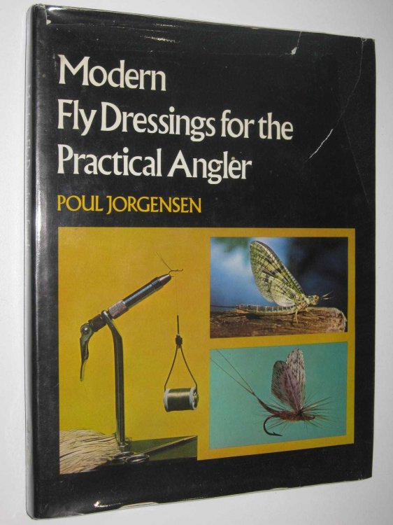 Modern Fly Dressings for the Practical Angler