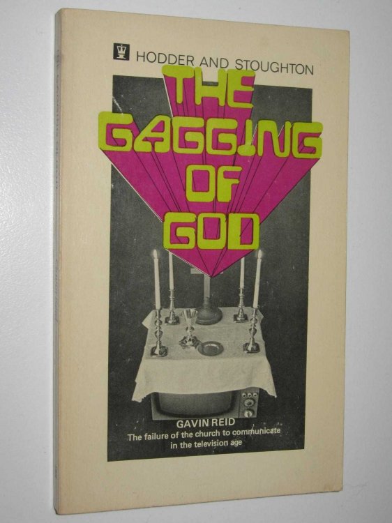 The Gagging Of God