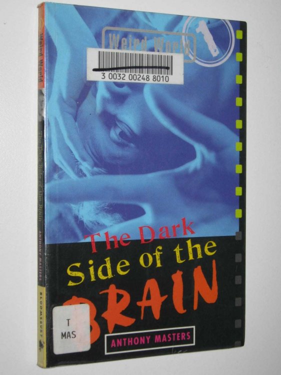 The Dark Side Of The Brain - Weird World Series #1