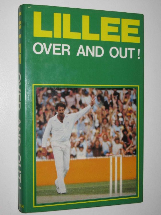 Lillee: Over and Out!