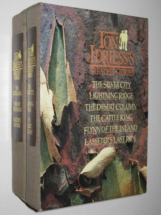 Ion Idriess's Greatest Stories : Of Miners and Soldiers + Heroes of the Outback