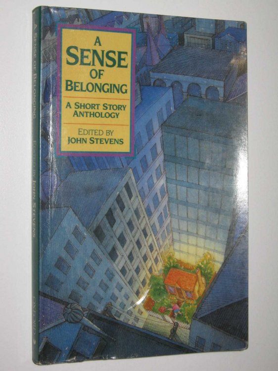 A Sense of Belonging : A Short Story Anthology