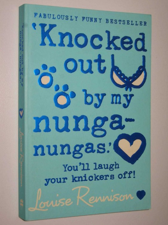 Knocked Out By My Nunga-nungas - Confessions of Georgia Nicolson Series #3