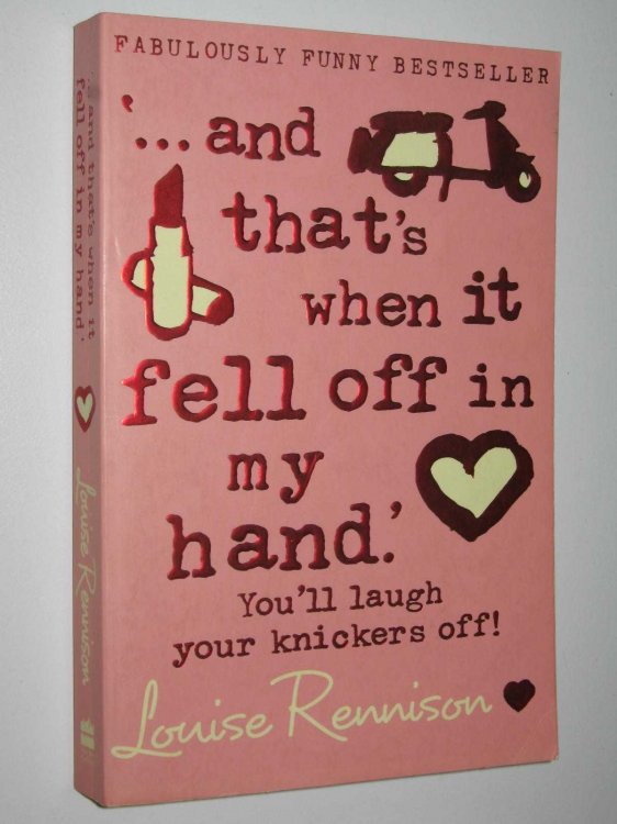 and That's When it Fell Off in My Hand - Confessions of Georgia Nicolson Series #5