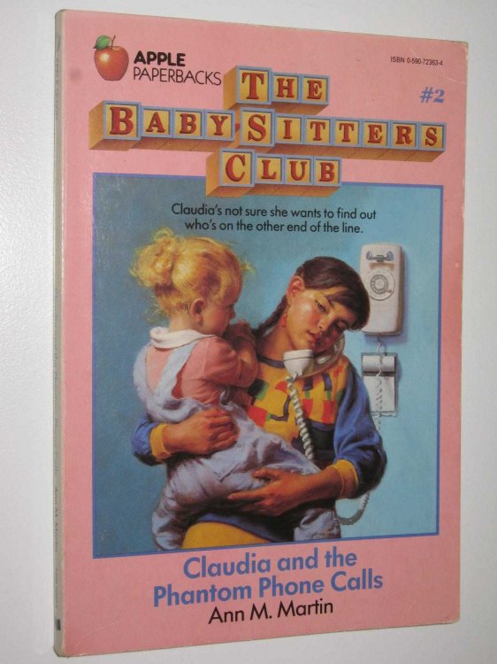Claudia and the Phantom Phone Calls - Baby-Sitters Club Series #2