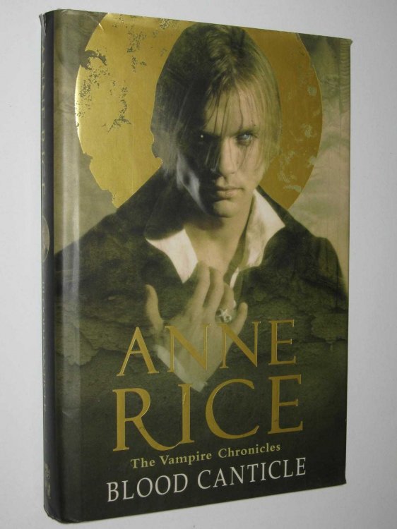 Blood Canticle - Vampire Chronicles #10