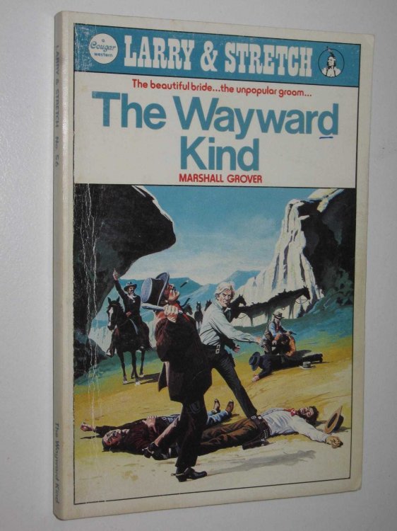 The Wayward Kind - Larry and Stretch Series