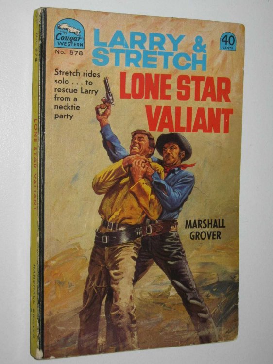 Lone Star Valiant - Larry and Stretch Series