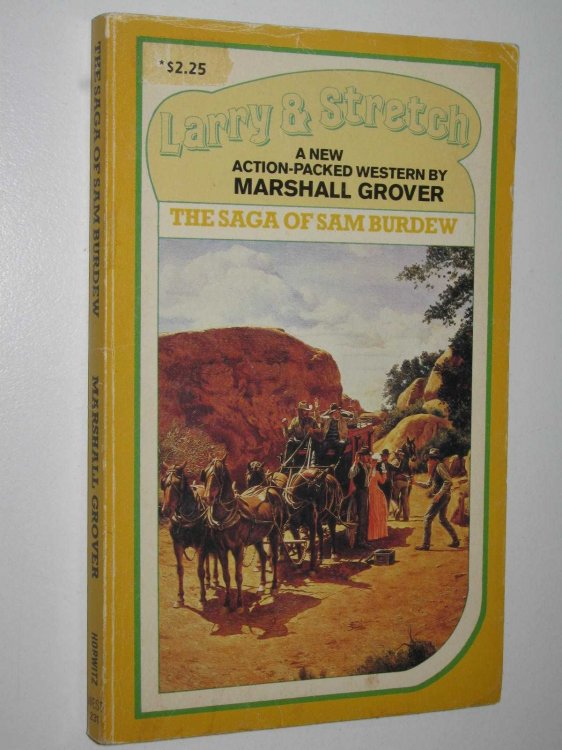 The Saga of Sam Burdew - Larry and Stretch Series