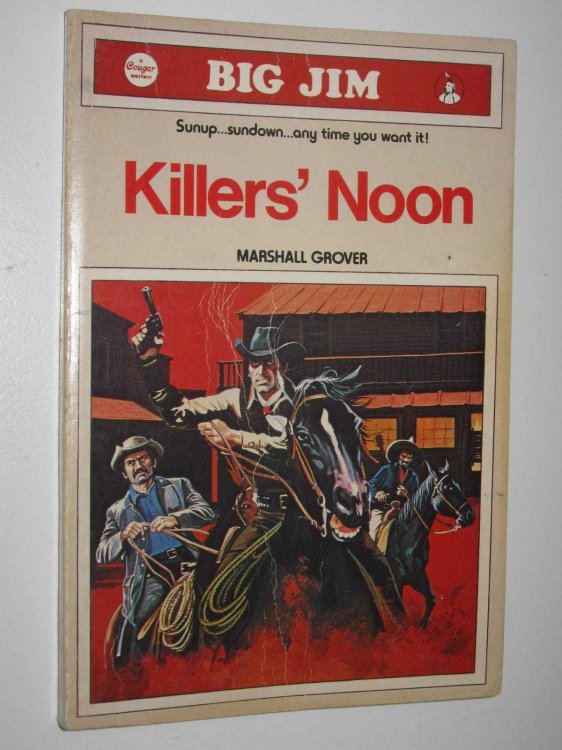Killers' Noon - Big Jim Series
