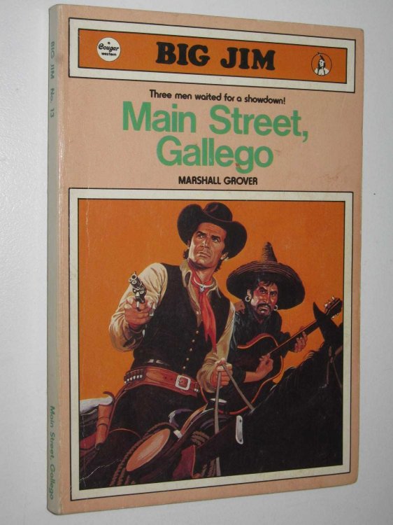 Main Street, Gallego - Big Jim Series