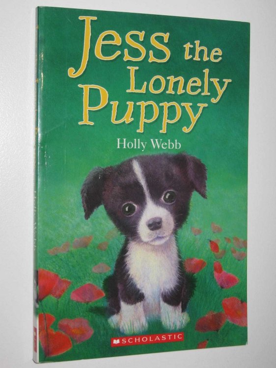 Jess the Lonely Puppy - Animal Stories Series #6