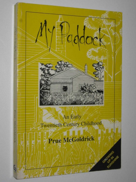 My Paddock : An Early Twentieth Century Childhood
