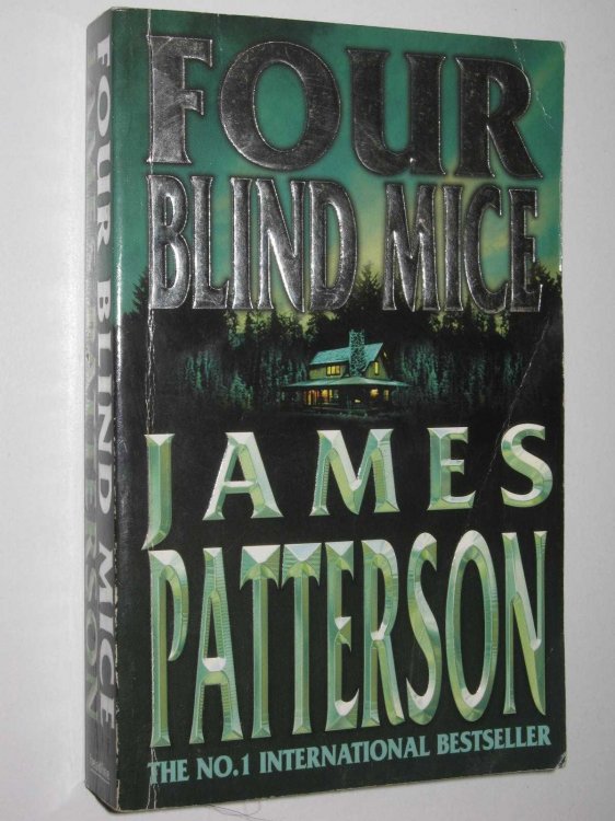 Four Blind Mice - Alex Cross Series #8
