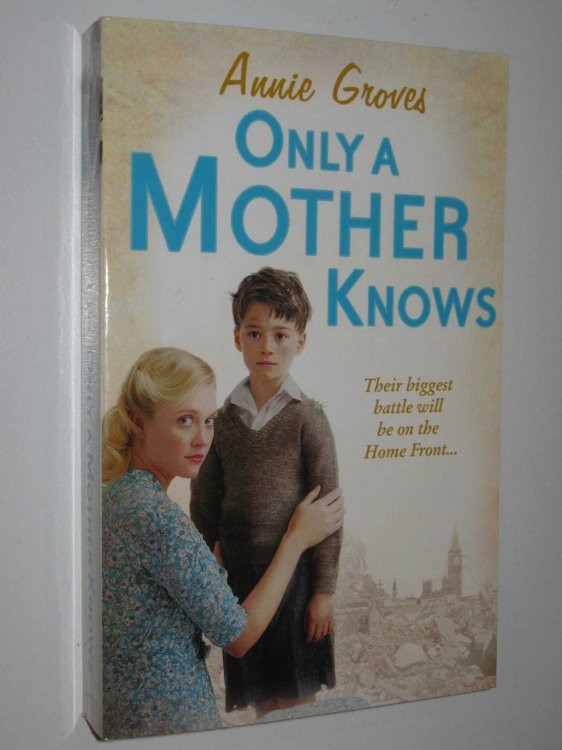 Only a Mother Knows