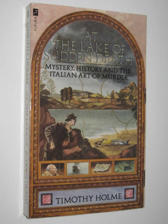 At the Lake of Sudden Death - Achille Peroni Series #5