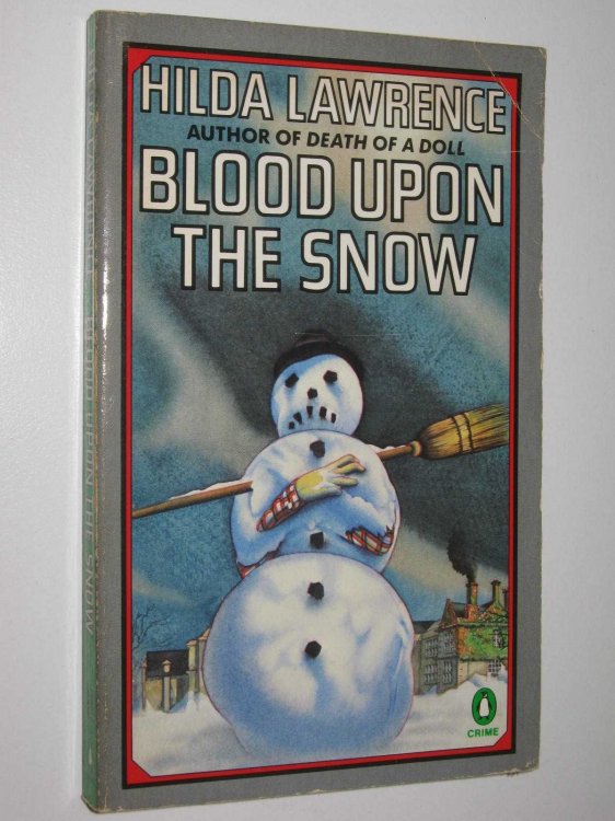 Blood Upon the Snow - Mark East Series #1
