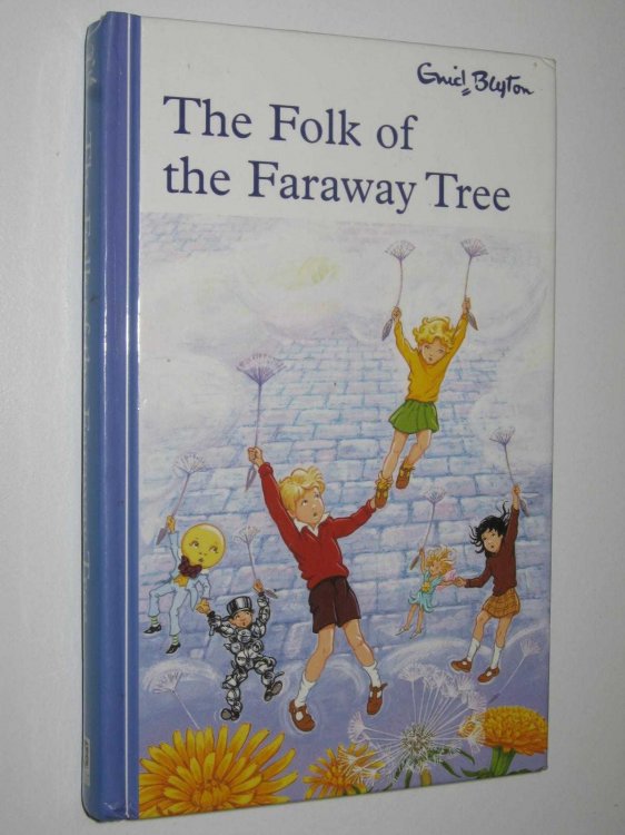 The Folk of the Faraway Tree - The Faraway Tree Series #3
