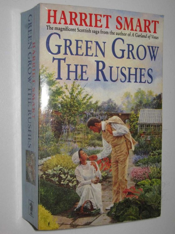 Green Grow The Rushes