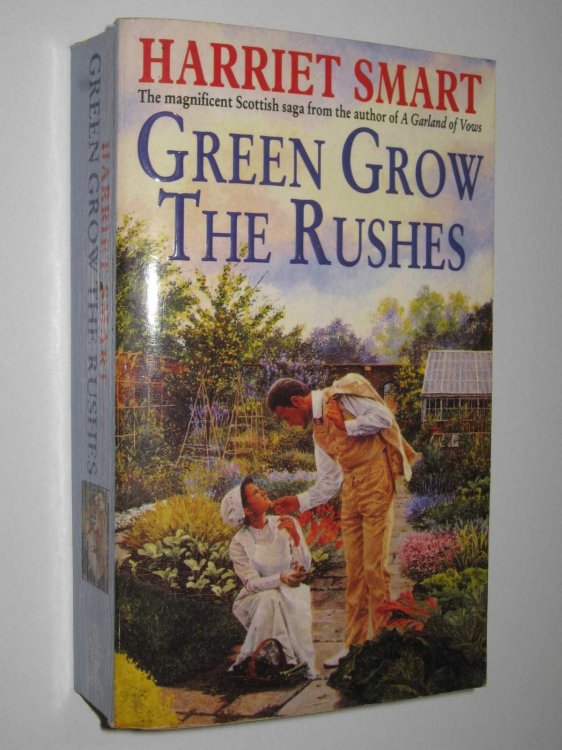 Green Grow The Rushes