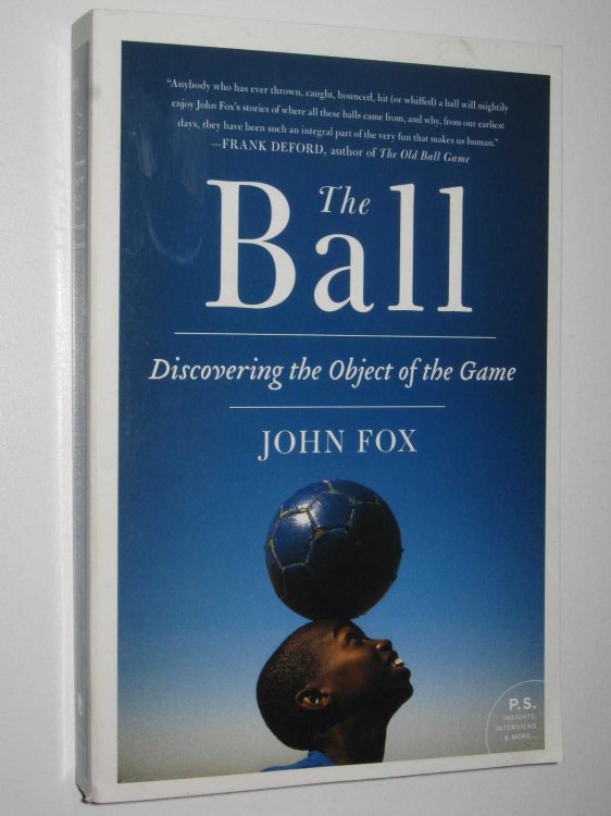 The Ball : Discovering The Object Of The Game