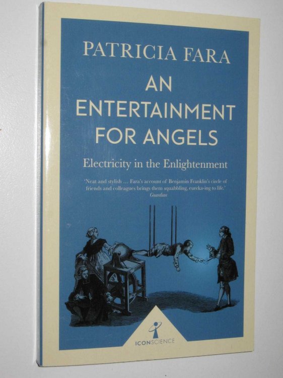 An Entertainment For Angels : Electricity In The Enlightment