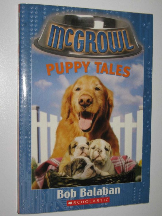 Puppy Tales - McGrowl Series #6