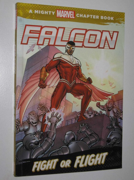 Falcon: Fight or Flight - Mighty Marvel Chapter Books