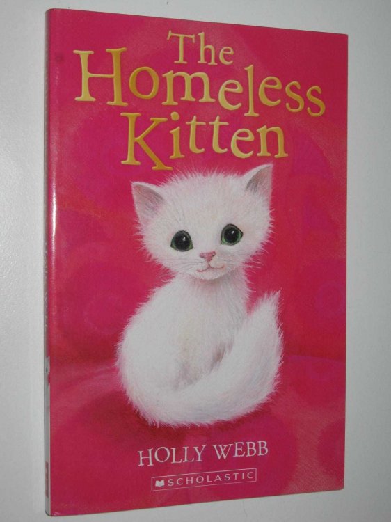 The Homeless Kitten - Animal Stories Series #36