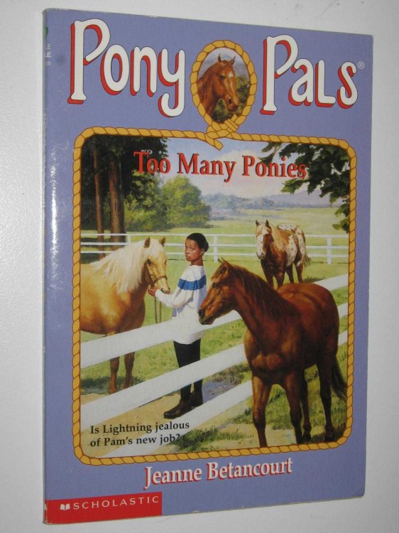 Too Many Ponies - Pony Pals Series #6