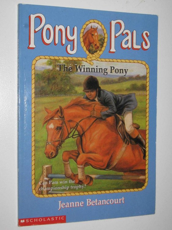 The Winning Pony - Pony Pals Series #21