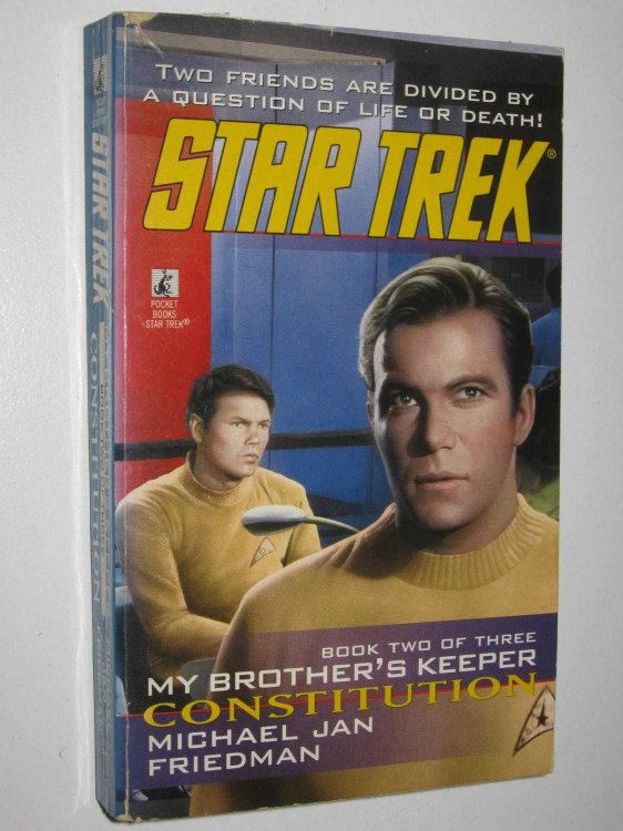 My Brother's Keeper: Constitution Book 2 - Star Trek