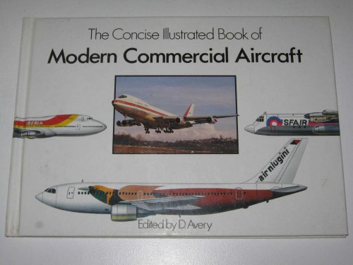 The Concise Illustrated Book of Modern Commercial Aircraft