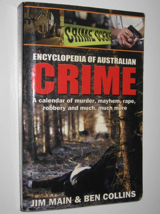 Encyclopedia Of Australian Crime