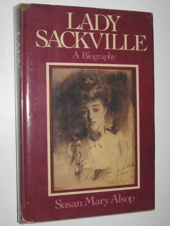 Lady Sackville: A Biography