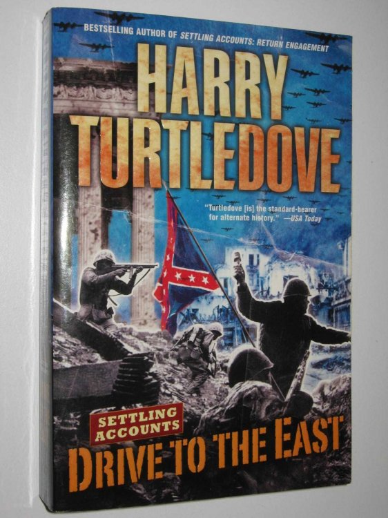 Drive to the East - Settling Accounts Series #2
