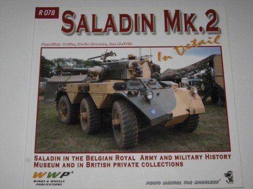Saladin Mk.2 in Detail : Photo Manual for Modellers
