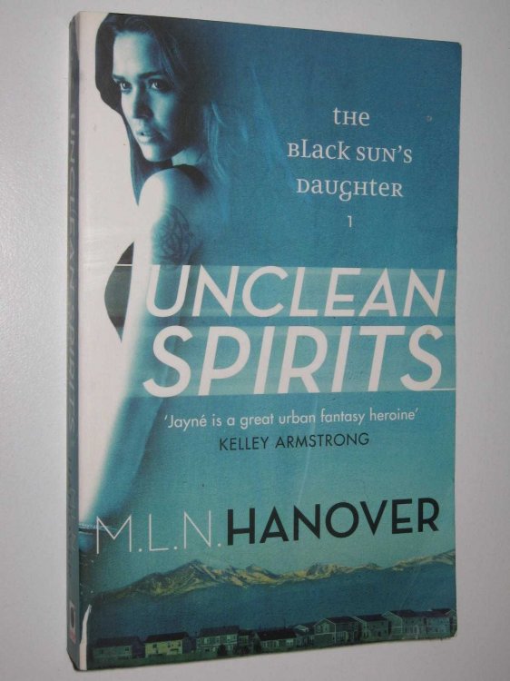 Unclean Spirits - Black Sun's Daughter Series #1